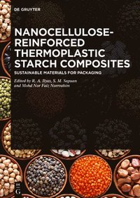bokomslag Nanocellulose-Reinforced Thermoplastic Starch Composites