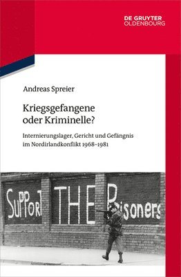 Andreas Spreier - Kriegsgefangene Oder Kriminelle?, Inbunden