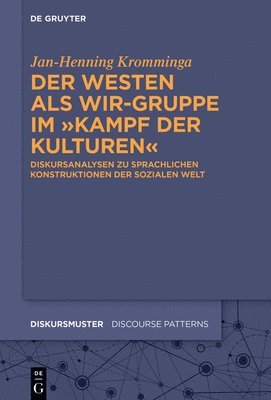 bokomslag Der Westen als Wir-Gruppe im Kampf der Kulturen