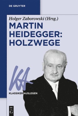 Martin Heidegger: Holzwege 1