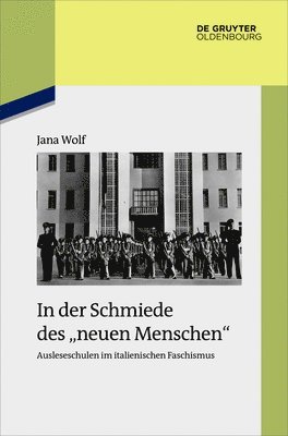 Jana Wolf - In der Schmiede des "neuen Menschen", Inbunden