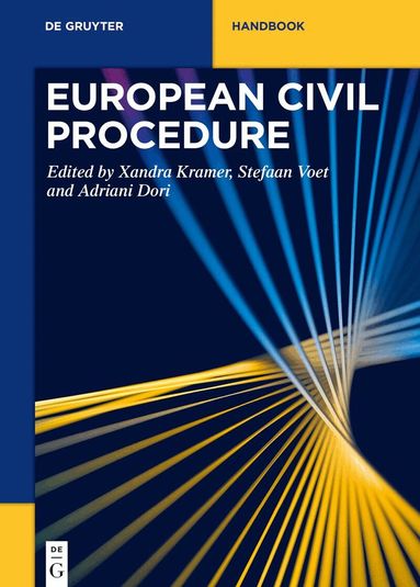 Xandra Kramer, Stefaan Voet, Adriani Dori - European Civil Procedure, Inbunden