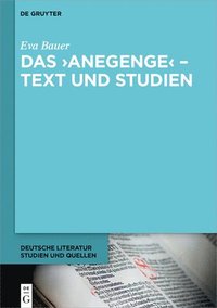 bokomslag Das Anegenge  Text und Studien