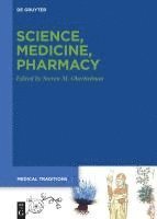 bokomslag Science, Medicine, Pharmacy