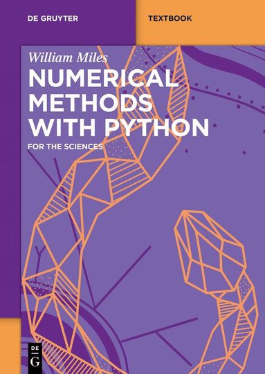 William Miles - Numerical Methods with Python, Häftad