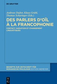 bokomslag Des parlers dol  la francophonie