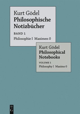 Kurt Gödel, Eva-Maria Engelen - Philosophie I Maximen 0 / Philosophy I Maxims 0, Häftad