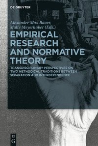 bokomslag Empirical Research and Normative Theory