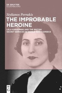 bokomslag The Improbable Heroine