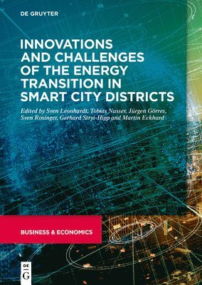 Innovations and challenges of the energy transition in smart city districts 1