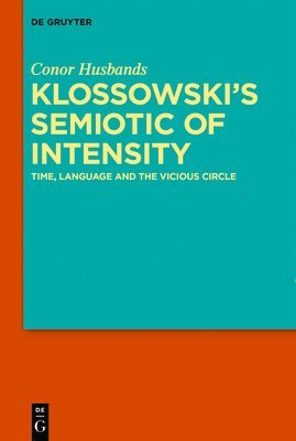 Klossowski's Semiotic of Intensity 1