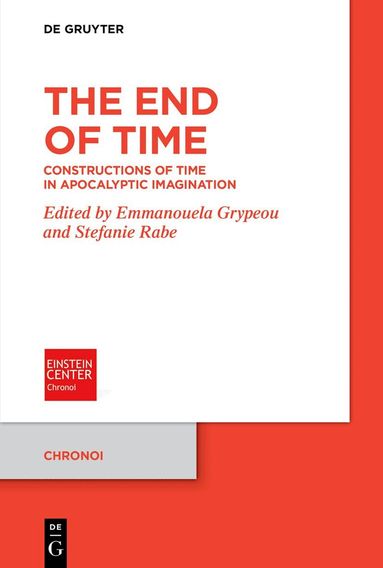Emmanouela Grypeou, Stefanie Rabe - End of Time, Häftad