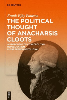 The Political Thought of Anacharsis Cloots 1