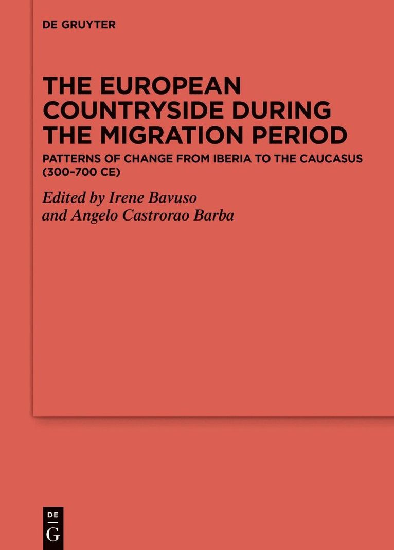 Irene Bavuso, Angelo Castrorao Barba - European Countryside during the Migration Period, Inbunden