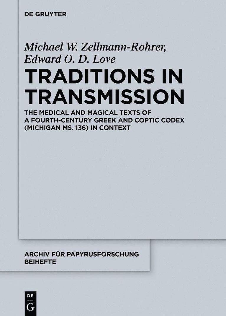 Michael W. Zellmann-Rohrer, Edward O. D. Love, Michael W. Edwa... Zellmann-Rohrer Love - Traditions in Transmission, Inbunden