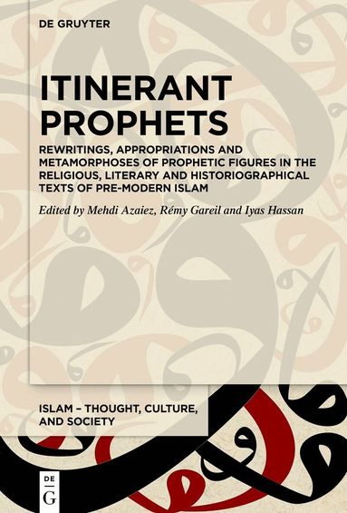 Mehdi Azaiez, Rémy Gareil, Iyas Hassan - Itinerant Prophets, Inbunden