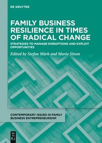 bokomslag Family Business Resilience in Times of Radical Change