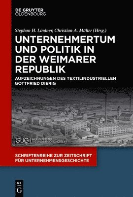 bokomslag Unternehmertum und Politik in der Weimarer Republik