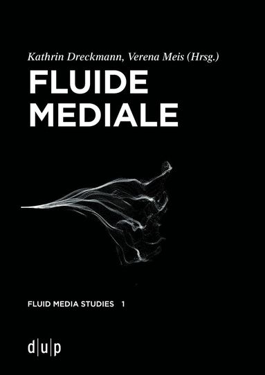 bokomslag Fluide Mediale