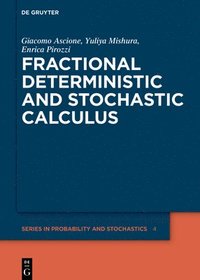 bokomslag Fractional Deterministic and Stochastic Calculus