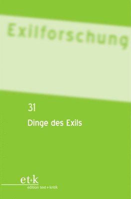 Doerte Bischoff, Joachim Schloer, Claus-Dieter Krohn, Lutz Winckler - Dinge Des Exils, Häftad