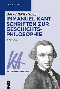 bokomslag Immanuel Kant: Schriften zur Geschichtsphilosophie