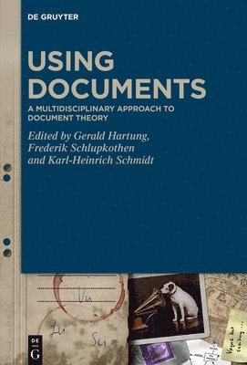 Gerald Hartung, Frederik Schlupkothen, Karl-Heinrich Schmidt - Using Documents, Inbunden