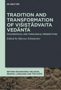 bokomslag Tradition and Transformation of Viidvaita Vednta