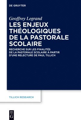 Geoffrey Legrand - enjeux théologiques de la pastorale scolaire, Inbunden