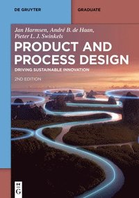 bokomslag Product and Process Design: Driving Sustainable Innovation