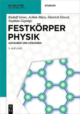 Rudolf Gross, Achim Marx, Dietrich Einzel, Stephan Geprägs - Festkörperphysik, Häftad