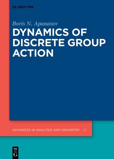 Boris N. Apanasov - Dynamics of Discrete Group Action, Inbunden