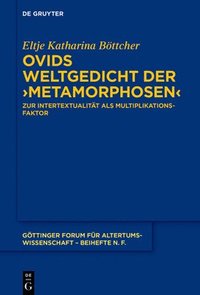 bokomslag Ovids Weltgedicht der Metamorphosen