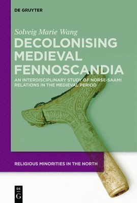 Decolonising Medieval Fennoscandia 1