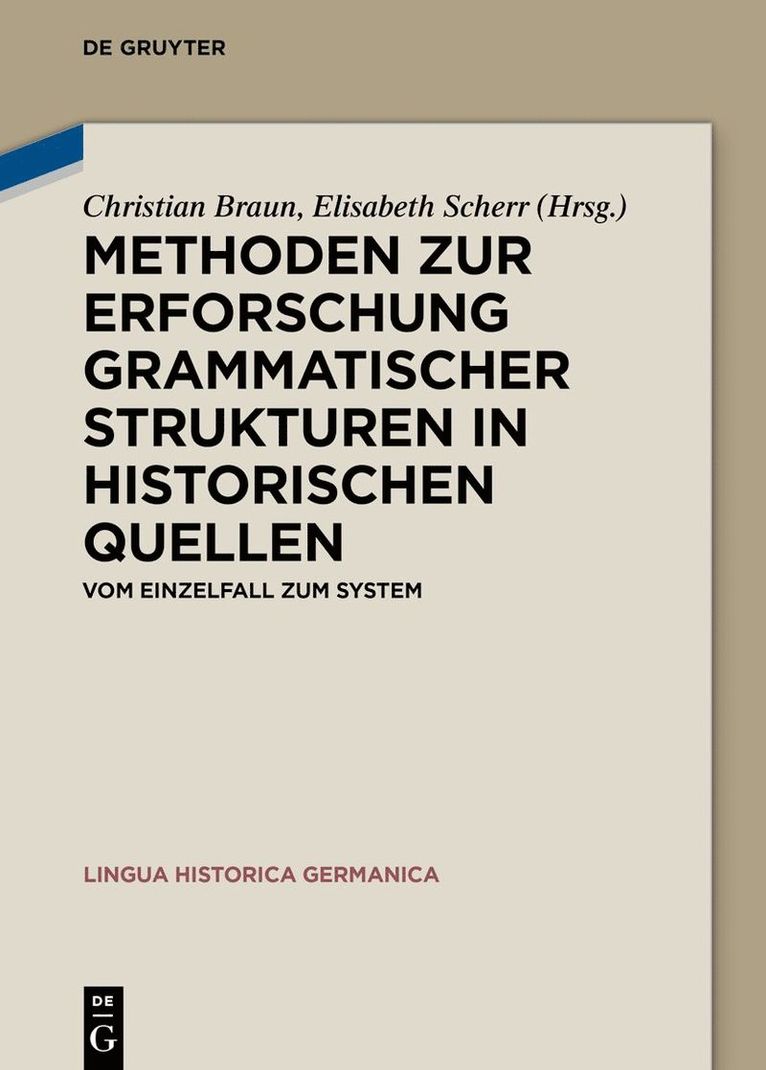 Christian Braun, Elisabeth Scherr - Methoden zur Erforschung grammatischer Strukturen in historischen Quellen, Inbunden