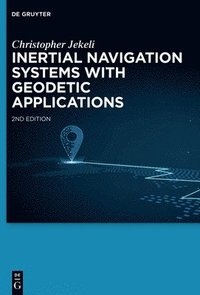 bokomslag Inertial Navigation Systems with Geodetic Applications