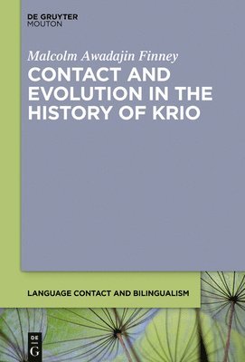 bokomslag Contact and Evolution in the History of Krio