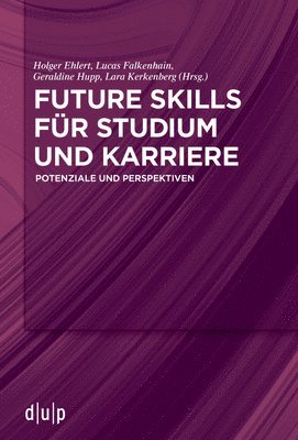 bokomslag Future Skills für Studium und Karriere