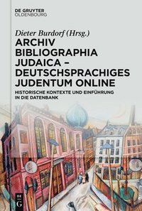 bokomslag Archiv Bibliographia Judaica - Deutschsprachiges Judentum Online
