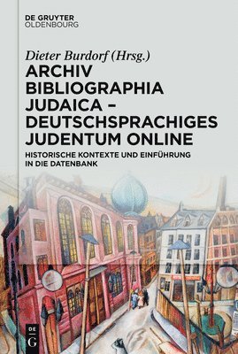 Dieter Burdorf - Archiv Bibliographia Judaica - Deutschsprachiges Judentum Online, Inbunden