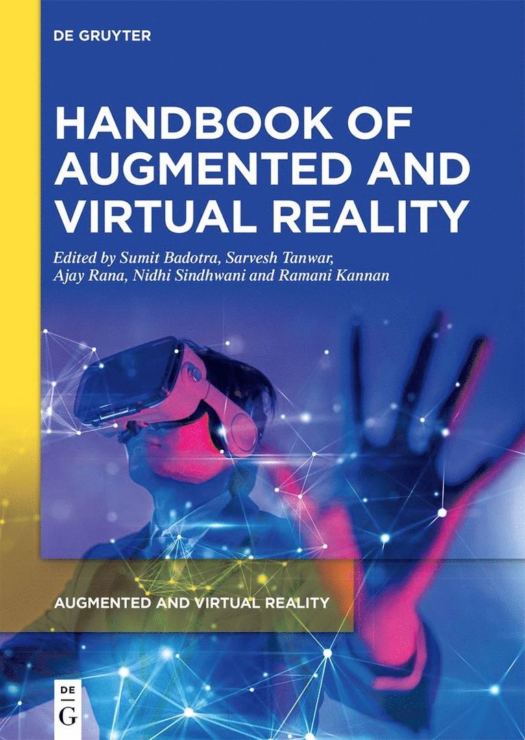 Sumit Badotra, Sarvesh Tanwar, Ajay Rana, Nidhi Sindhwani, Ramani Kannan - Handbook of Augmented and Virtual Reality, Inbunden