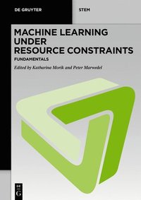 bokomslag Machine Learning under Resource Constraints - Fundamentals