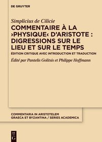 bokomslag Commentaire À La >Physique: Édition Critique Avec Introduction Et Traduction