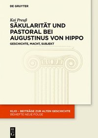 bokomslag Skularitt und Pastoral bei Augustinus von Hippo