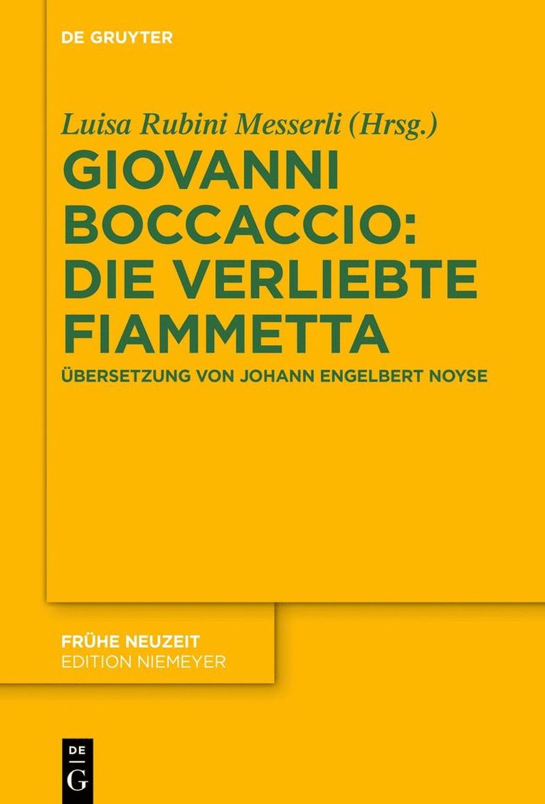 Luisa Rubini Messerli - Giovanni Boccaccio: Die verliebte Fiammetta, Inbunden