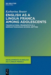 bokomslag English as a Lingua Franca among Adolescents