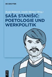 bokomslag Sa?a Stani?i?: Poetologie und Werkpolitik