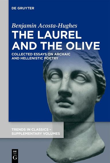 Benjamin Acosta-Hughes - Laurel and the Olive, Inbunden