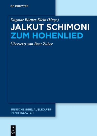 Dagmar Börner-Klein - Jalkut Schimoni zum Hohenlied, Inbunden