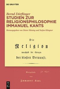 bokomslag Studien zur Religionsphilosophie Immanuel Kants